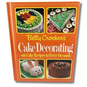 VINTAGE Betty Crocker's Cake Decorating cookbook ~ 1980s how-to dessert book